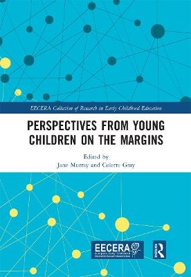 Perspectives from Young Children on the Margins - 