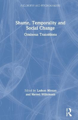 Shame, Temporality and Social Change - 