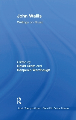 John Wallis: Writings on Music - Benjamin Wardhaugh