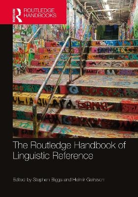 The Routledge Handbook of Linguistic Reference