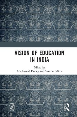 Vision of Education in India - 