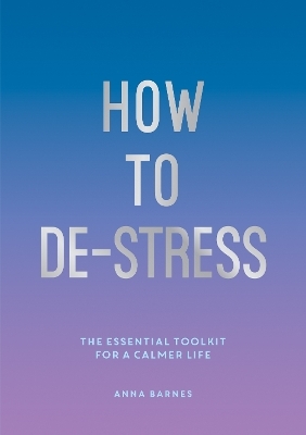 How to De-Stress