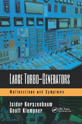 Large Turbo-Generators - Isidor Kerszenbaum, Geoff Klempner