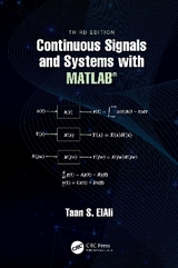 Continuous Signals and Systems with MATLAB® - Elali, Taan S.