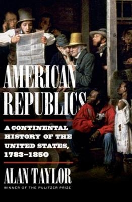 American Republics - Alan Taylor