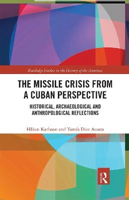 The Missile Crisis from a Cuban Perspective
