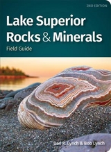 Lake Superior Rocks & Minerals Field Guide - Lynch, Dan R.; Lynch, Bob