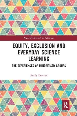 Equity, Exclusion and Everyday Science Learning