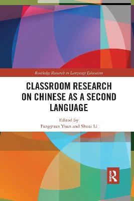 Classroom Research on Chinese as a Second Language - 