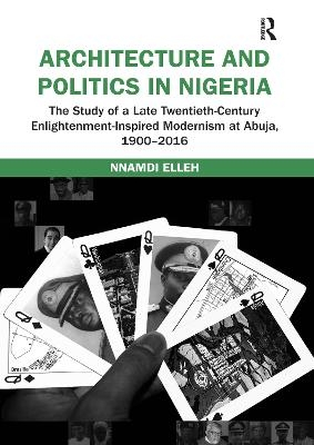 Architecture and Politics in Nigeria - Nnamdi Elleh