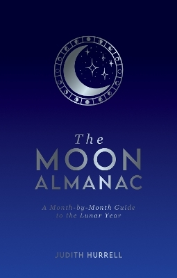 The Moon Almanac - Judith Hurrell