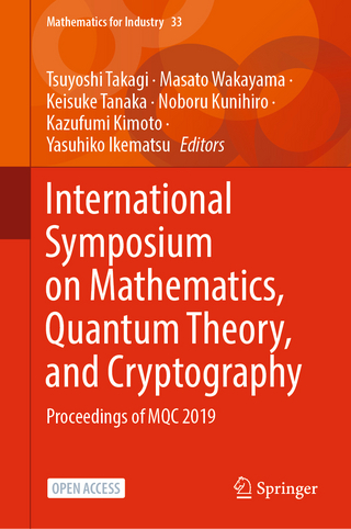 International Symposium on Mathematics, Quantum Theory, and Cryptography