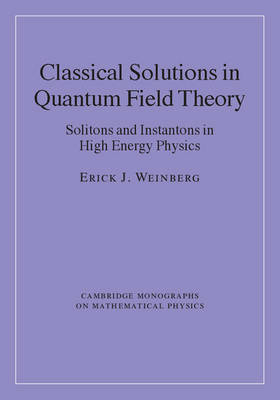 Classical Solutions in Quantum Field Theory