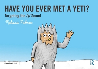 Have You Ever Met a Yeti?
