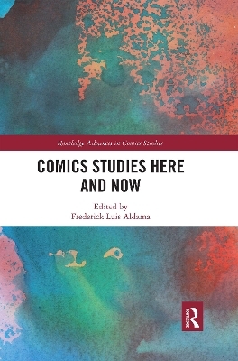 Comics Studies Here and Now - 