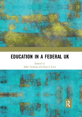 Education in a Federal UK - 