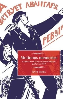 Mutinous Memories - Matt Perry