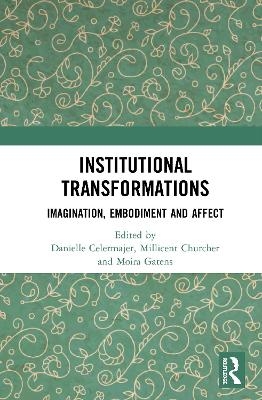 Institutional Transformations