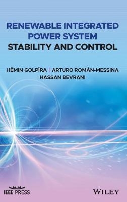 Renewable Integrated Power System Stability and Control