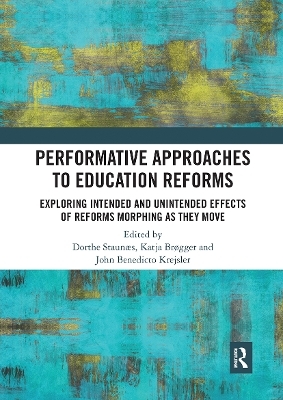 Performative Approaches to Education Reforms - 