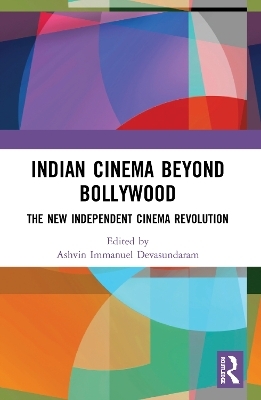 Indian Cinema Beyond Bollywood - 