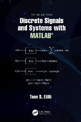 Discrete Signals and Systems with MATLAB®