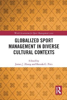Globalized Sport Management in Diverse Cultural Contexts - 
