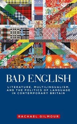 Bad English - Rachael Gilmour