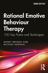 Rational Emotive Behaviour Therapy - Dryden, Windy; Neenan, Michael