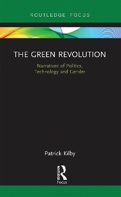 The Green Revolution - Patrick Kilby