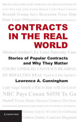 Contracts in the Real World -  Lawrence A. Cunningham