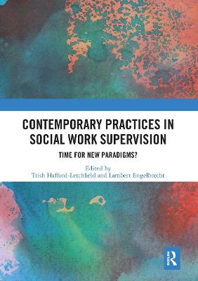 Contemporary Practices in Social Work Supervision - 