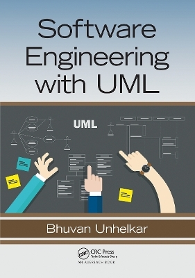 Software Engineering with UML - Bhuvan Unhelkar