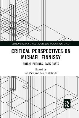 Critical Perspectives on Michael Finnissy