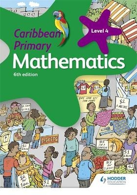 Caribbean Primary Mathematics Book 4 6th edition - Karen Morrison