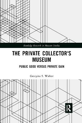 The Private Collector's Museum