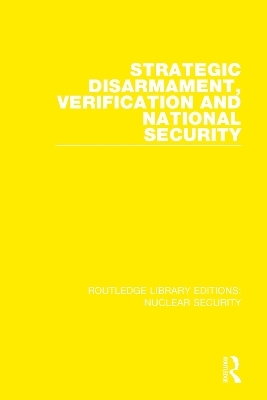 Routledge Library Editions: Nuclear Security