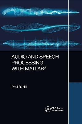 Audio and Speech Processing with MATLAB