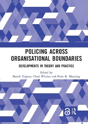 Policing Across Organisational Boundaries - 