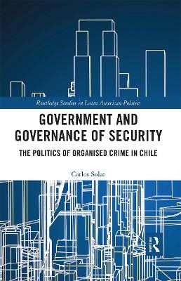 Government and Governance of Security - Carlos Solar