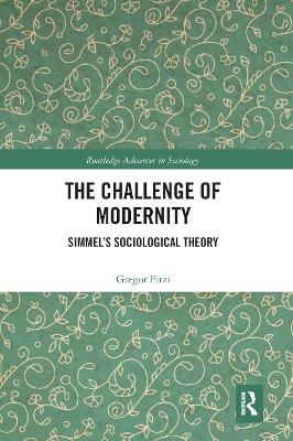 The Challenge of Modernity - Gregor Fitzi