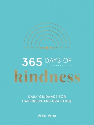 365 Days of Kindness - Vicki Vrint