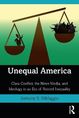 Unequal America - Anthony DiMaggio