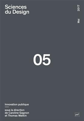 Sciences du design, n° 5. Innovation publique
