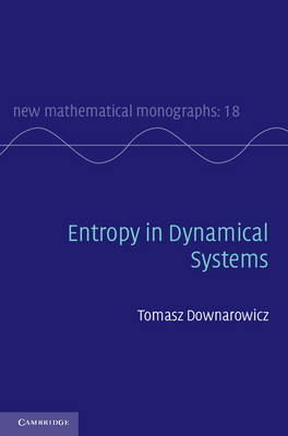 Entropy in Dynamical Systems -  Tomasz Downarowicz