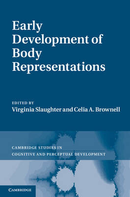Early Development of Body Representations - 