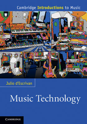 Music Technology -  Julio d'Escrivan