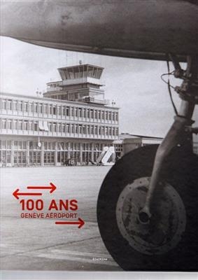 100 ANS GENEVE AEROPORT