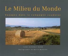 MILIEU DU MONDE -LE- VOYAGE DANS LA CAMP -  SALEM MALHERBE