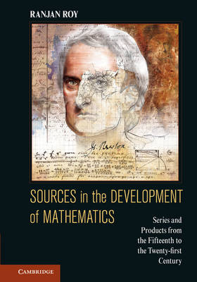 Sources in the Development of Mathematics -  Ranjan Roy